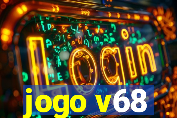 jogo v68