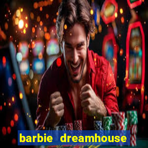 barbie dreamhouse adventures jogo tudo desbloqueado