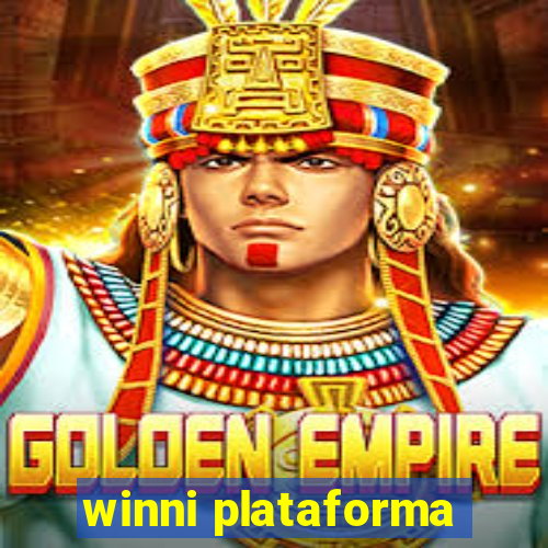 winni plataforma
