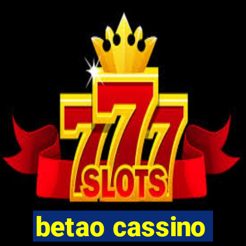betao cassino