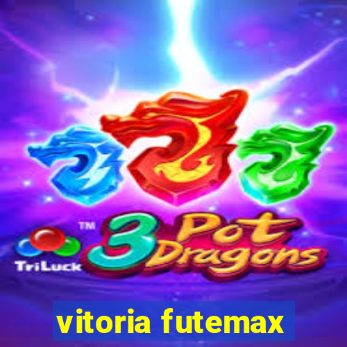 vitoria futemax