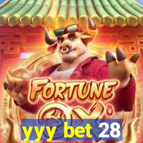 yyy bet 28