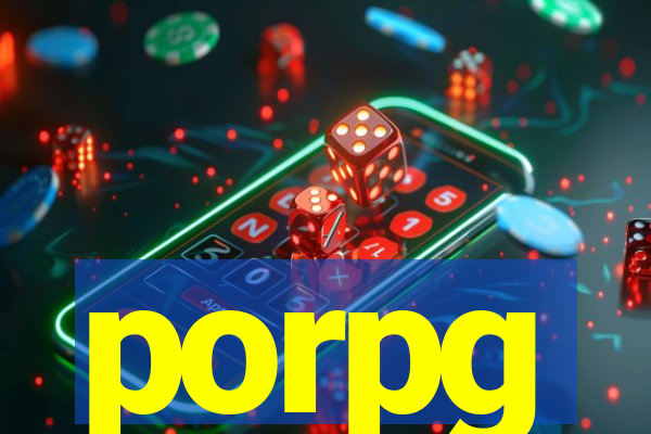 porpg