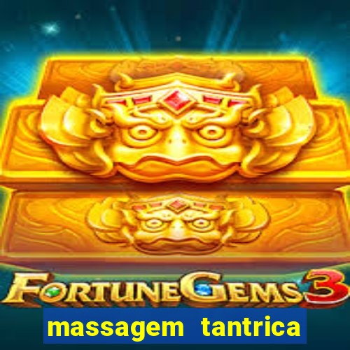 massagem tantrica porto alegre