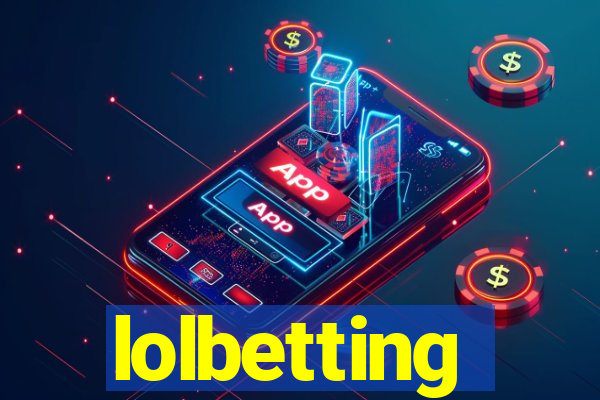 lolbetting