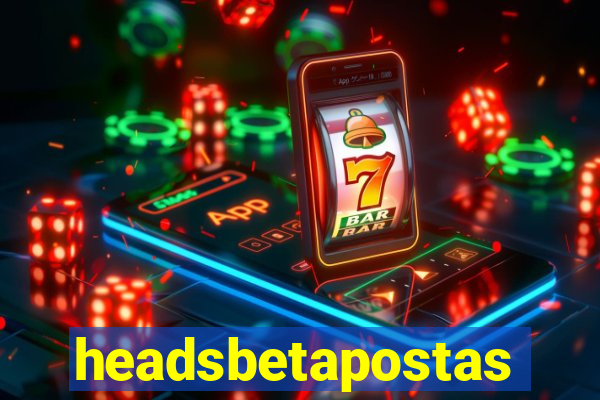 headsbetapostas