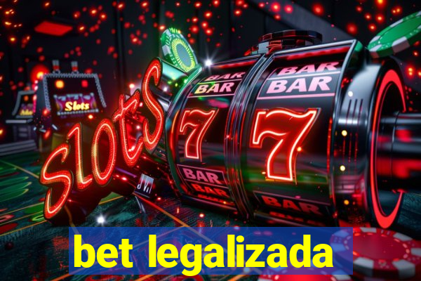 bet legalizada