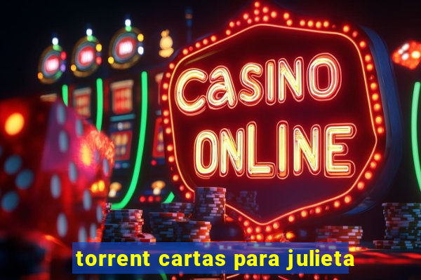 torrent cartas para julieta