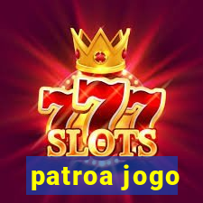 patroa jogo