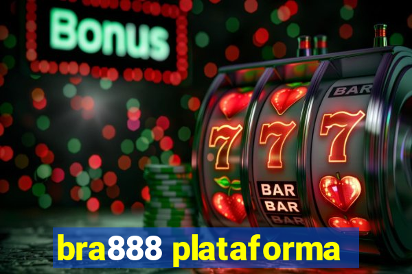 bra888 plataforma