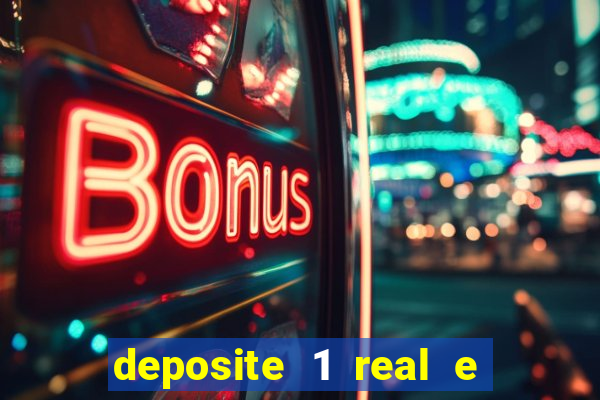 deposite 1 real e ganhe 10