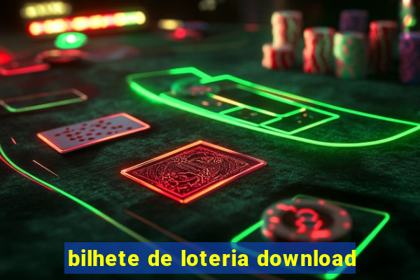 bilhete de loteria download
