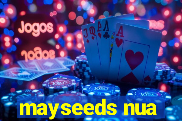 mayseeds nua