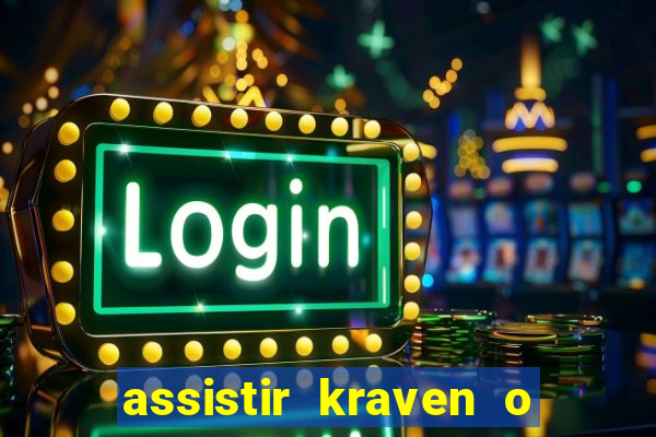 assistir kraven o caçador dublado