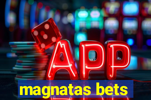 magnatas bets