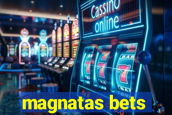 magnatas bets