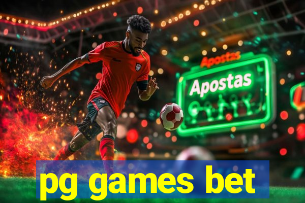 pg games bet