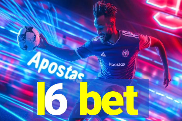 l6 bet