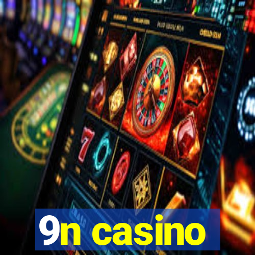 9n casino