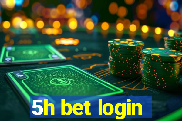 5h bet login
