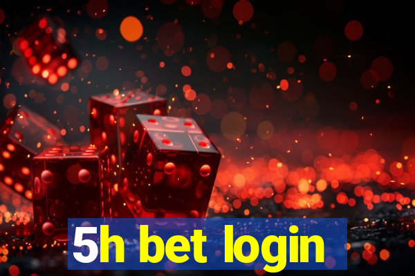 5h bet login