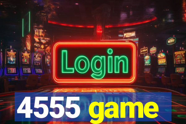 4555 game