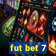 fut bet 7