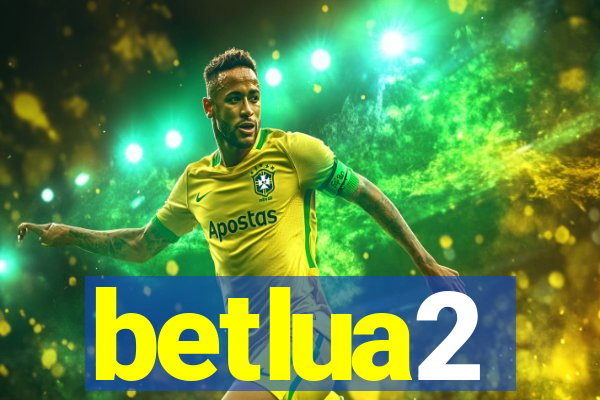 betlua2