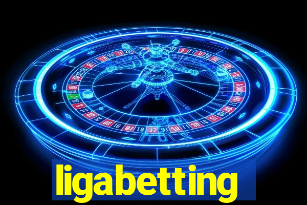 ligabetting