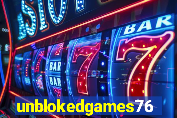unblokedgames76