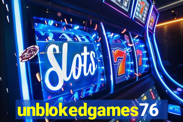 unblokedgames76