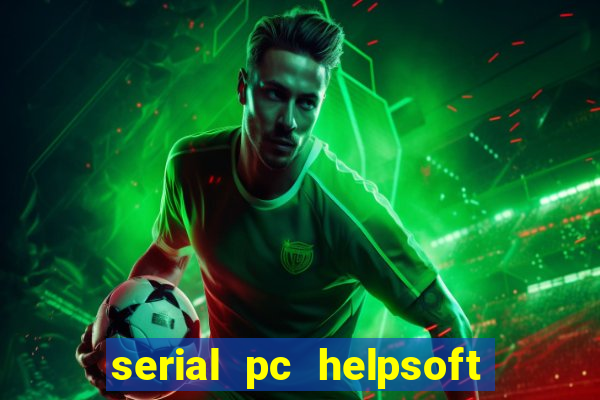 serial pc helpsoft driver updater
