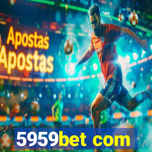 5959bet com