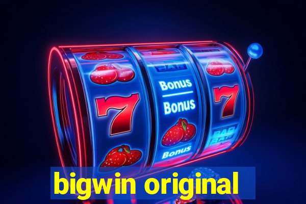 bigwin original