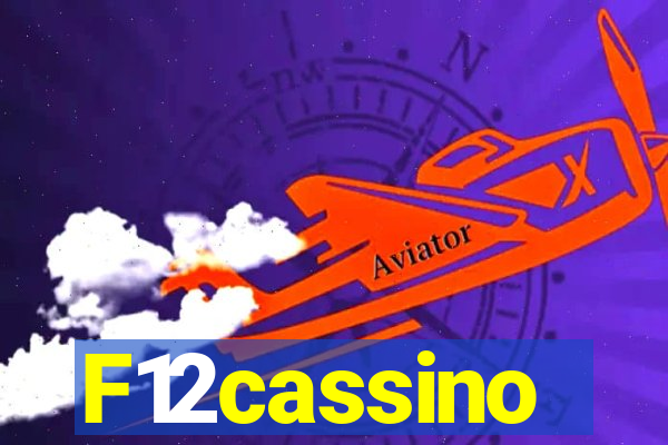 F12cassino