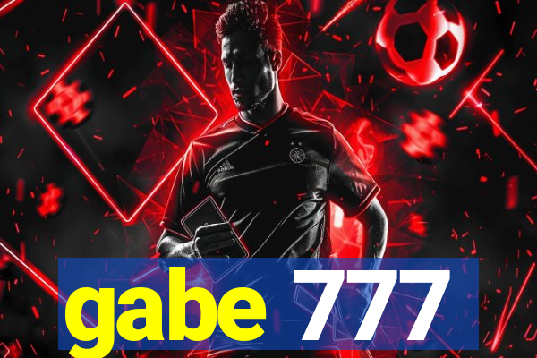 gabe 777