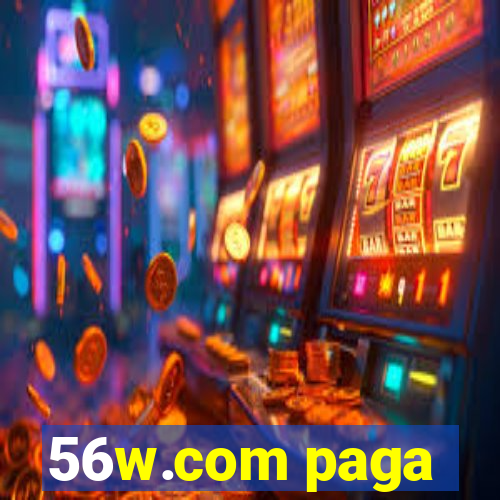 56w.com paga