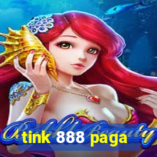 tink 888 paga