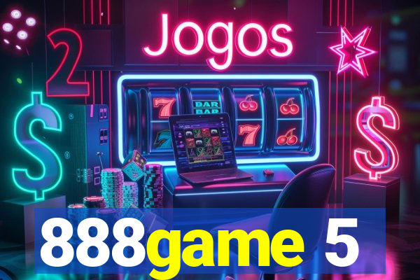 888game 5