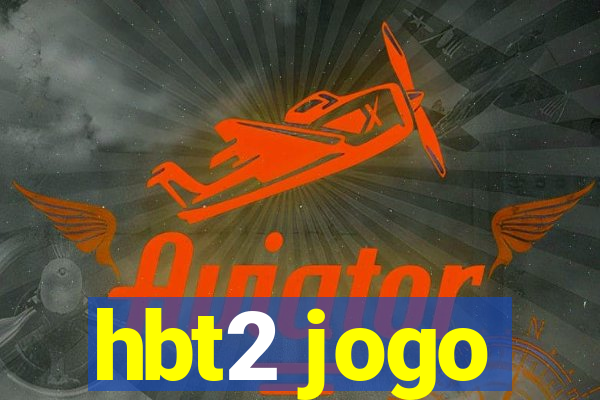 hbt2 jogo