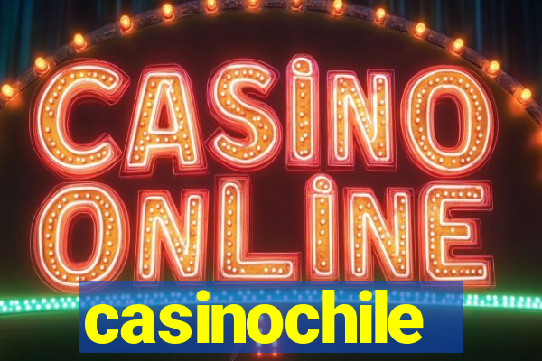 casinochile