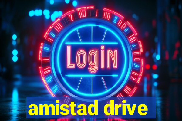amistad drive
