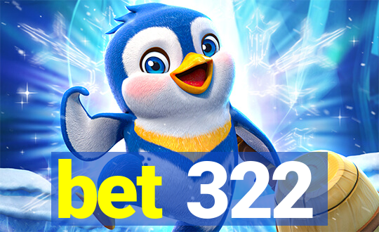 bet 322
