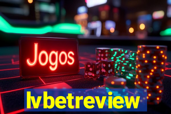 lvbetreview
