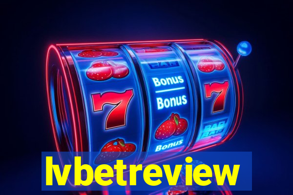 lvbetreview