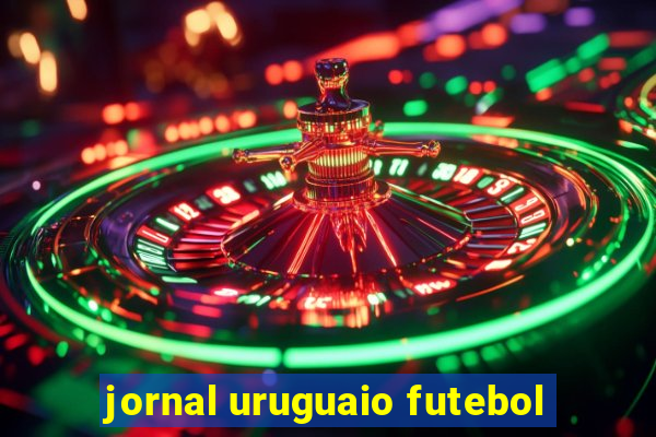 jornal uruguaio futebol