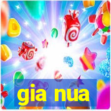 gia nua