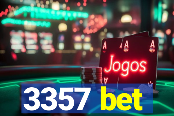 3357 bet