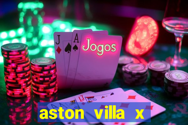 aston villa x brentford palpite