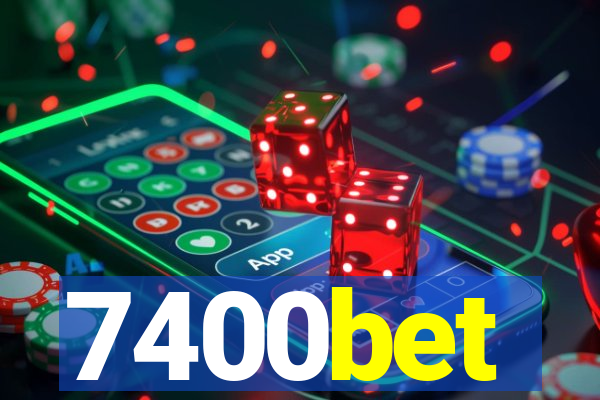 7400bet